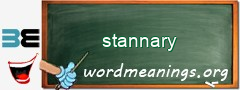 WordMeaning blackboard for stannary
